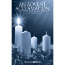 An Advent Acclamation (2 Part Mixed)