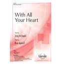 With All Your Heart (SATB)