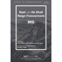 Noel with He Shall Reign Forevermore (SATB)