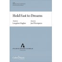 Hold Fast to Dreams  (SATB)