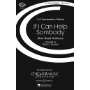 If I Can Help Somebody (SATB)