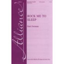 Rock Me To Sleep  (SSA)