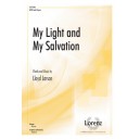 My Light and My Salvation (SATB)