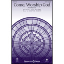 Come Worshlip God  (SATB)