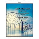 Lift Up the Gates Eternal  (3-5 Octaves)