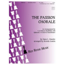 The Passion Chorale  (3-6 Octaves)