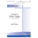 Loves Pure Light (SAB)