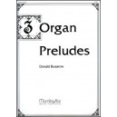 Busarow - 3 Organ Preludes