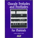 Callahan - Chorale Preludes and Postludes Volume 1