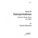 Cherwien - Interpretations Book 3