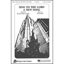 Sing to the Lord a New Song  (SATB)  *POD*