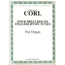 Corl - Four Preludes on English Hymn Tunes *POP*