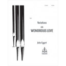 Eggert - Variations on Wondrous Love