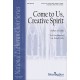 Come to Us Creative Spirit  (SATB)