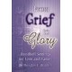 From Grief To Glory (2 Octaves)