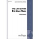 The Lord at First Did Adam Make  (SATB div)