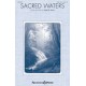 Sacred Waters (SATB)