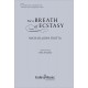 For a Breath of Ecstasy  (SATB)