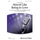 Almost Like Being in Love (SATB)