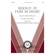 Rejoice Ye Pure in Heart (SATB)