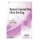 Heaven Crowned Him Christ the King (SATB)