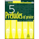 Behnke - 5 Preludes of Praise Set 3