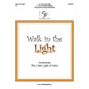 Walk in the Light (3-5 Octaves)