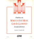 Sadowski - Partita on When In Our Music God Is Glorified