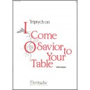 Sedio - Triptych on I Come, O Savior, to Thy Table