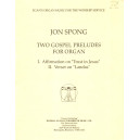 Spong - Two Gospel Preludes