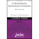 O Boundless Boundless Evening  (SSAA)