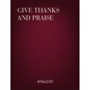 Give Thanks and Praise  (SA)