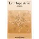 Let Hope Arise  (SATB)