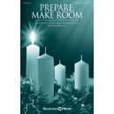 Prepare Make Room  (SATB)