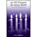 As We Prepare for Jesus' Birth  (SATB)