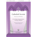 Cathedral Accents  (SATB)