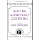 Let All the World in Every Corner Sing  (SATB)  *POD*