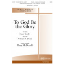 To God Be the Glory (SATB)