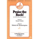 Praise The Rock  *POD*  (SATB)