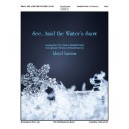 See Amid the Winter's Snow (3-5 Octaves)