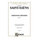 Saint Saens - Christmas Oratorio, Opus 12