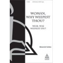 Woman Why Weepest Thou  (SSATB