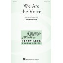 We Are the Voice  (SAB)