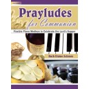 Schram - Prayludes for Communion