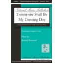 Tomorrow Shall Be My Dancing Day  (SSAA)