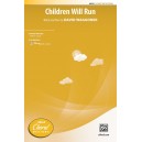 Children Will Run  (2-Pt)