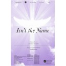 Isn't the Name  (Accompaniment CD)