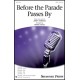 Before the Parade Passes By  (SATB)