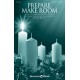 Prepare Make Room  (SATB)