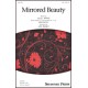 Mirrored Beauty  (SSA)